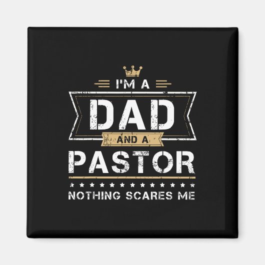 Papa & Pastor Nichts schreckt mich Geschenk  Magnet (Vorne)