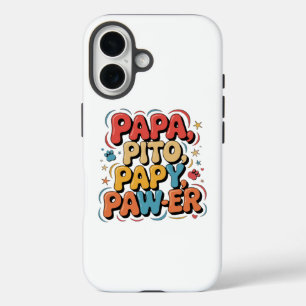 Papa Pito Pappy Pawer iPhone 16 Hülle