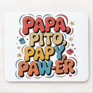 Papa Pito Pappy Pawer Mousepad