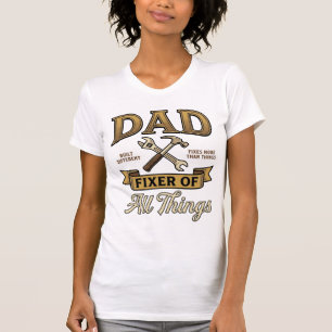 Papa Repariert Alle Antiquitäten Gravur Shirt_1 T-Shirt