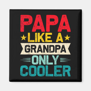 Papa-Shirts für Männer Opa Vatertag Papa von Magnet