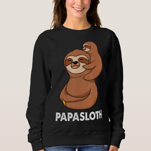 Papa Sloth Lazy Sloths Tiertag Sweatshirt (Vorderseite)