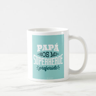 Papa Sos Mi Superheroe Preferido Spanische Väter Kaffeetasse