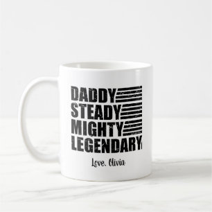 Papa Steady Mächtig Legendär Personalisiert Kaffeetasse