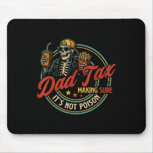 Papa Steuer Sicherstellt Dass Es Nicht Gift Skelet Mousepad
