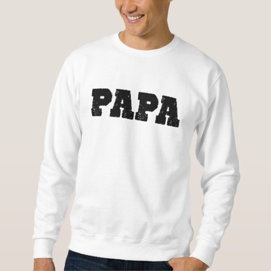 Papa Sweatshirt (Vorderseite)