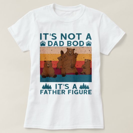 Papa trägt seinen Vater nicht als PapaBod und sein T-Shirt (Design vorne)