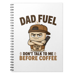 Papa-Treibstoff Rede nicht mit mir vor dem Kaffee  Notizblock