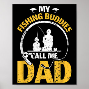 Papa Vater Vatertag Meine Angelfreunde nennen mich Poster