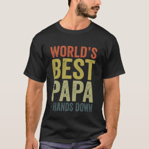 Papa Vatertag, Weltbester Papa ohne Frage T-Shirt