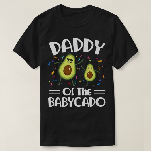 Papa vom Babycado Avocado Guacamole FunnyT-Shi T-Shirt (Design vorne)