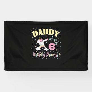 Papa von der 6. Geburtstagsprinzessin - 6 Jahre al Banner