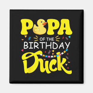 Papa von The Birthday Duck Boy Rubber Duck Bday Magnet