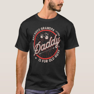Papa, weil Opa ist für alte Typ Männer Retro Da T-Shirt