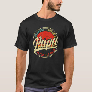 Papa weil Opa ist für alte Typ Retro Vintag T-Shirt