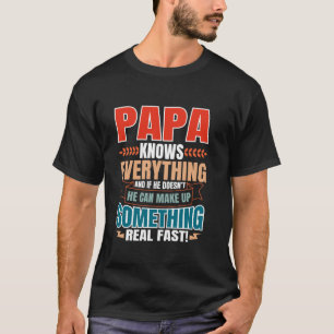 Papa weiß alles Funny Vatertag Vater Geburt T-Shirt