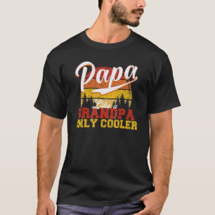 Papa wie ein Opa nur Cooler Vater Papa Definiti T-Shirt
