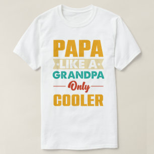 Papa wie Opa Nur Cooler Funny Vater Papa T-Shirt