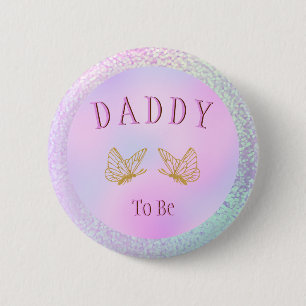 Papa zu sein Baby-Dusche Mädchen Whimsical Butterf Button