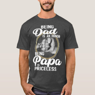 Papa zu sein ist eine Ehre, Papa zu sein, ist unbe T-Shirt