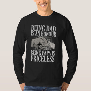 Papa zu sein ist eine Ehre, Papa zu sein, ist unbe T-Shirt