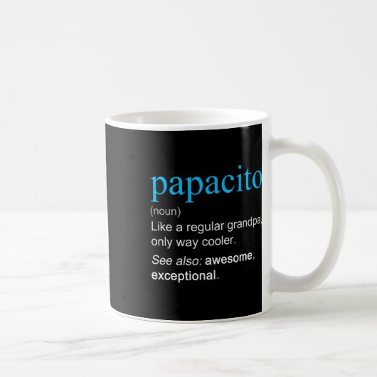 Papacito Definition Substantiv Wie ein cooler Opa Kaffeetasse (Rechts)