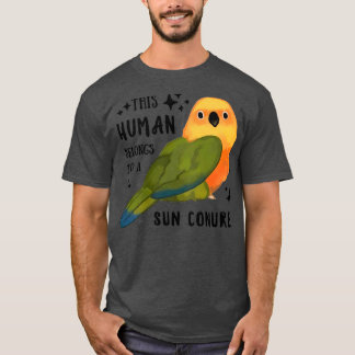 Papagei dieser Mensch gehört zu einem Sun Conure B T-Shirt
