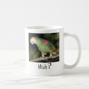 Papagei, Huh? Kaffeetasse