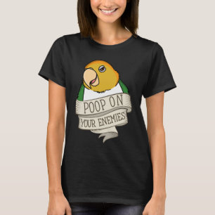 Papagei Kackte auf deinen Feinden I White Bauches  T-Shirt