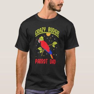 Papagei Papa Verrückter Wellensittich Bunter Süß T-Shirt