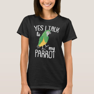 Papageienpapagei Ja, ich spreche mit meinem Papage T-Shirt