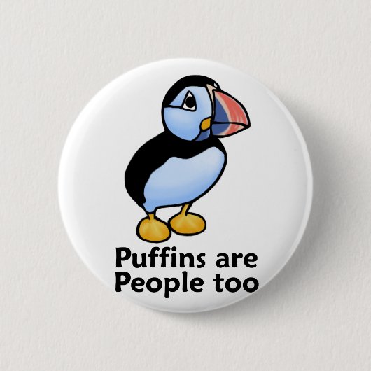 Papageientaucher sind Leute auch Button (Vorderseite)