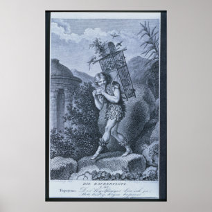 Papageno: "Ich bin der Vogelfänger Poster