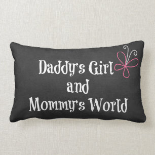 Papa's Girl and Mommy's World Quote Lendenkissen
