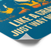 Papasquatch Like A Grandpa Just Way More Squatchy  Poster (Ecke)