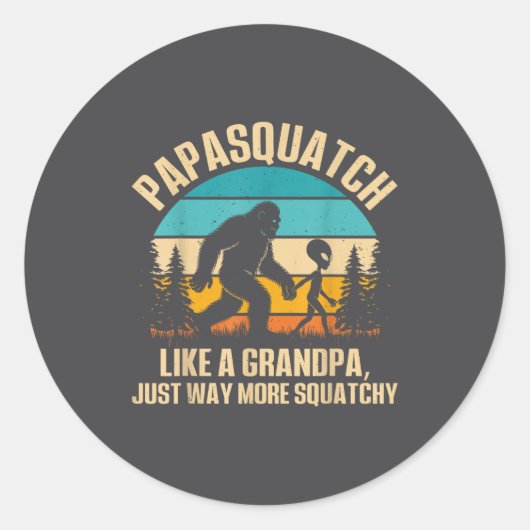 Papasquatch Like A Grandpa Just Way More Squatchy Runder Aufkleber (Vorderseite)