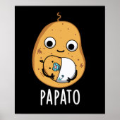 Papato Funny Potato Pun Dark BG Poster (Vorne)