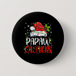 Papaw Claus Weihnachten Weihnachten Weihnachtszeit Button