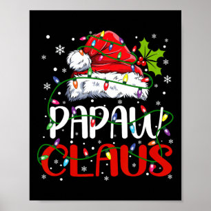 Papaw Claus Weihnachten Weihnachten Weihnachtszeit Poster