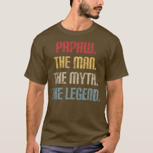 PAPAW DER MANN DER MYTHOS DIE LEGENDE Männer Gesch T-Shirt