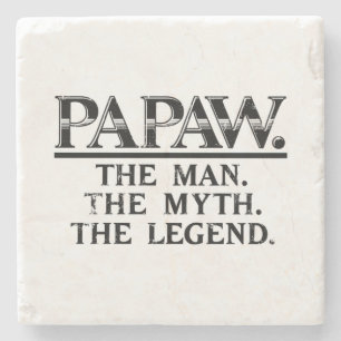 Papaw Der Mann Mythos Legende Vatertag Steinuntersetzer