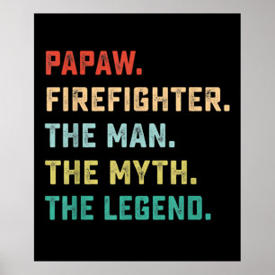 Papaw Firefighter Man Myth Legend Papa Geschenke Poster