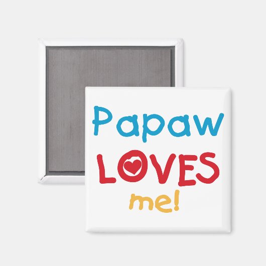 Papaw-Lieben T - Shirt und Geschenke Magnet (Vorderseite/Rückseite)