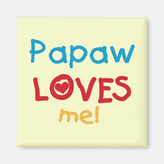 Papaw-Lieben T - Shirt und Geschenke Magnet (Vorne)