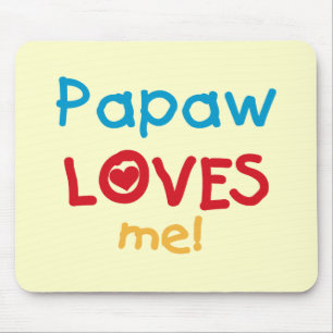 Papaw-Lieben T - Shirt und Geschenke Mousepad