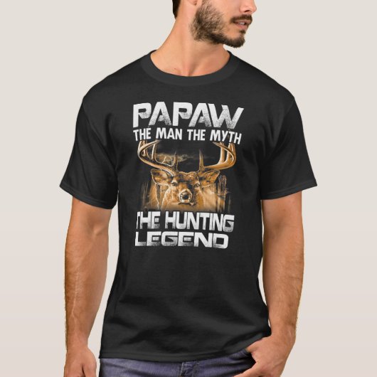 Papaw The Man Myth The Hunting Legend  T-Shirt (Vorderseite)