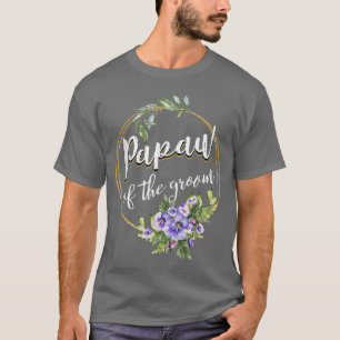 Papaw vom Groom Wedding Bachelor Party Papaw Ma T-Shirt