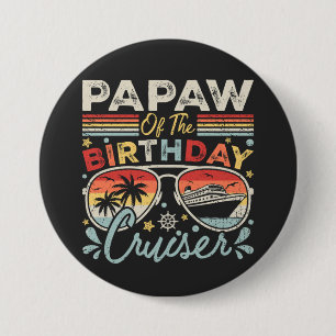 Papaw von Birthday Cruiser Vacation Round Button