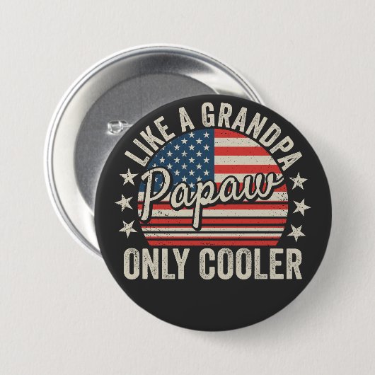 Papaw wie Opa Nur Cooler USA Flag Round Button (Vorne & Hinten)