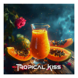 PAPAYA - TROPICAL KISS POSTER